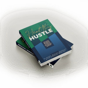 Healthy Hustle